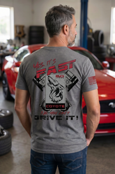 Yes it's Fast T-Shirt