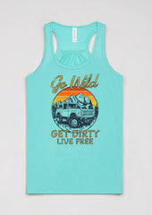 Go Wild•Get Dirty•Live Free Racerback Ladies tank