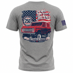 Go Wild 250th Anniversary T-Shirt